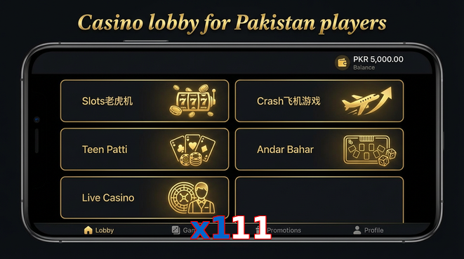 Lobby view of X111 for Pakistan users